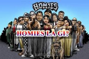 Homie là gì